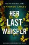 [Detective Katie Scott 02] • Her Last Whisper